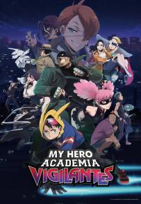 My Hero Academia - Vigilante