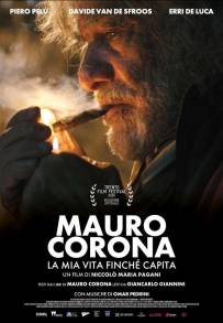 Mauro Corona - La mia vita finchè capita