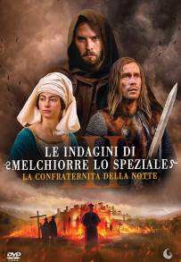 Le Indagini di Melchiorre lo Speziale III - La confraternita della notte