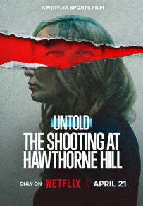 Untold: The Shooting at Hawthorne Hill
