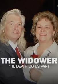 The Widower: 'Til Death Do Us Part