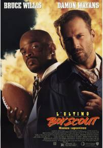 L'ultimo boy scout - Missione: sopravvivere