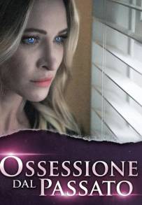 Ossessione dal passato